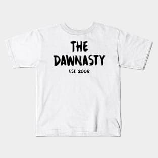 The Dawnasty - Est. 2008 - Black Kids T-Shirt